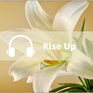 RISE UP IMAGE EASTER 2020