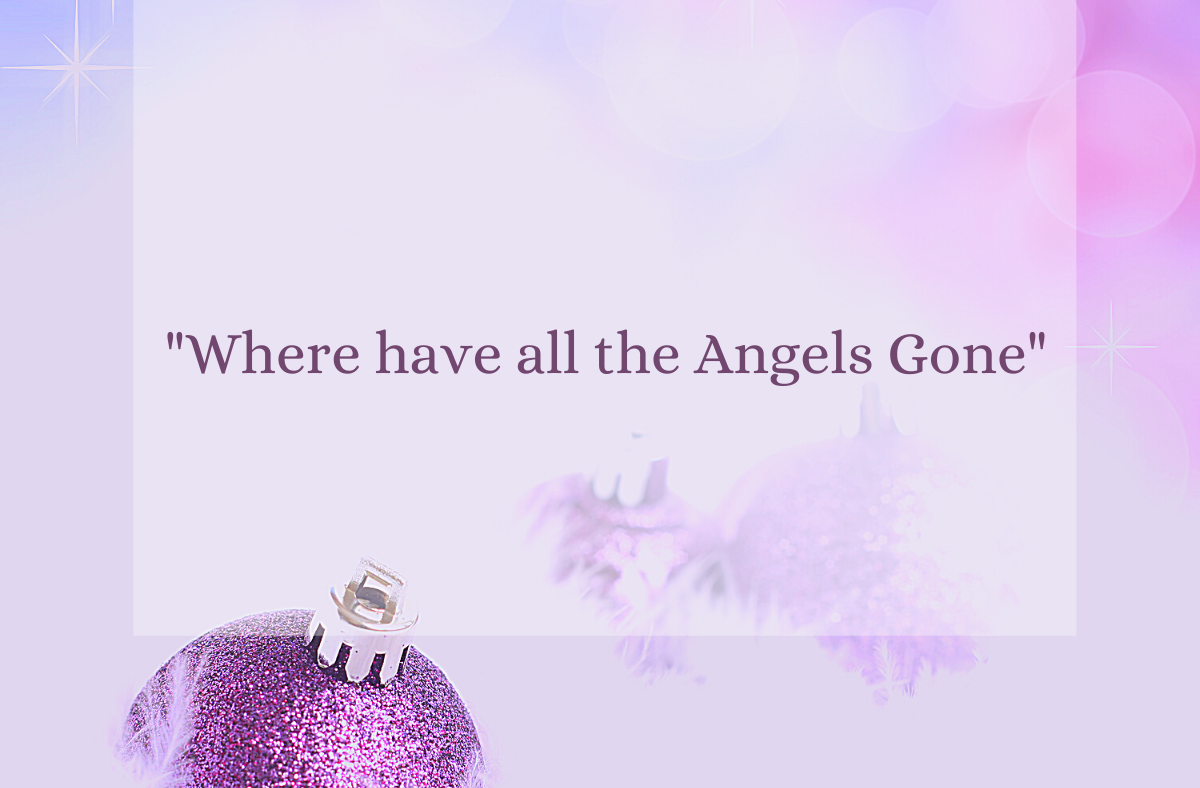 Where have all the angels gone, sermon fourth Sunday of Advent