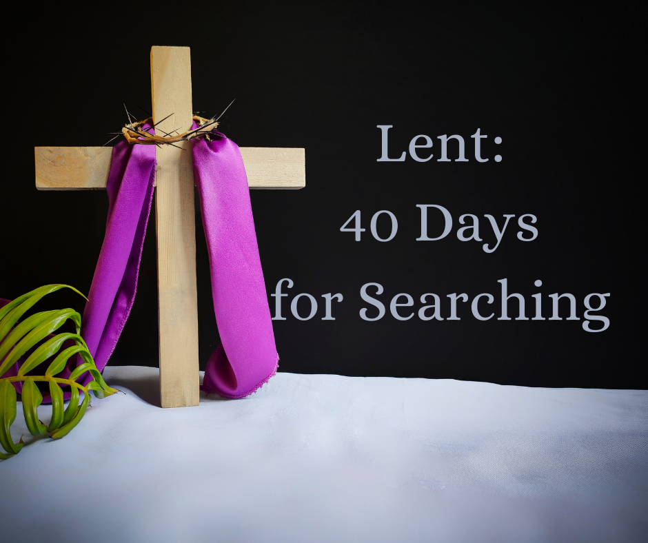 lent 40 days for searching
