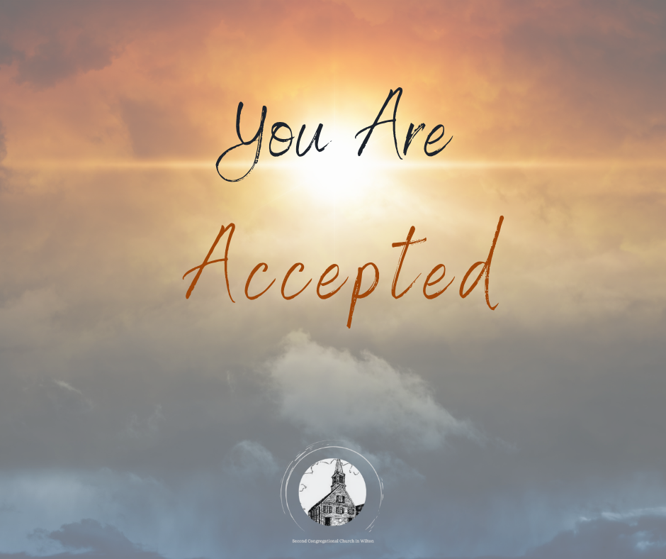 You Are Accepted