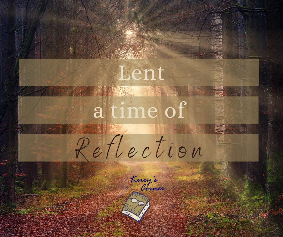 Lent a Time of Reflection